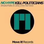 cover: No Hype - Kill Politicians