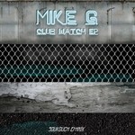 cover: Mike G - Club Watch EP