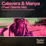 cover: Calavera|Manya - I Feel Siente Me (remixes part 2)