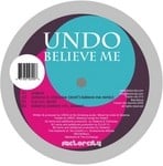 cover: Undo - Believe Me