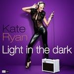 cover: Kate Ryan - Light In The Dark