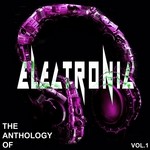 cover: Various - The Anthology Of Electronic Vol 1