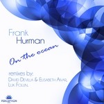 cover: Frank Hurman - On The Ocean (remixes)