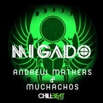 cover: Mathers, Andrew|Muchachos - Mi Gado