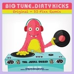 cover: Dirty Kicks - Big Tune