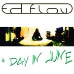 cover: Ed Flow - A Day In June