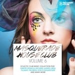 cover: Various - Masquerade House Club Vol 6