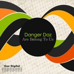 cover: Danger Daz - Are Belong To Us