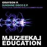 cover: Grayson P - Sunshine Disco EP