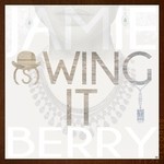 cover: Jamie Berry - Swing It