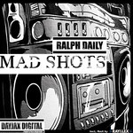 cover: Ralph Daily - Mad Shots