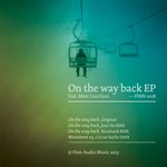 cover: Jani Ho|Marc Lucchesi - On The Way Back EP