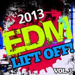 cover: Various - 2013 EDM Lift Off Vol 3