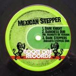 cover: Mexican Stepper - Dark Knight