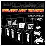 cover: Tantric Decks - You Just Lost The Game feat Matt Roland