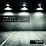 cover: Robert Es - In The Parking Lot