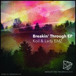 cover: Koil|Lady Emz - Breakin' Through EP