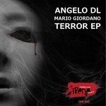 cover: Angelo Dl|Mario Giordano - Terror EP