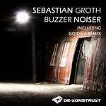 cover: Sebastian Groth - Buzzer Noiser