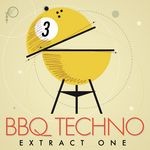 cover: C Layne|Jobe|Raw Verse|Terje Saether - BBQ Techno 3: Extract One