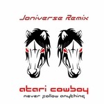 cover: Atari Cowboy - Never Follow Anything