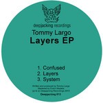 cover: Tommy Largo - Layers EP