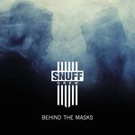 cover: Snuff Crew - Behind The Masks