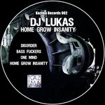 cover: Dj Lukas - Home Grow Insanity