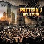 cover: Pattern J - Until Disaster