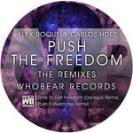 cover: Carlos Hdez|Alex Roque - Push The Freedom (The Remixes)