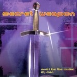 cover: Secret Weapon - Must Be The Music EP