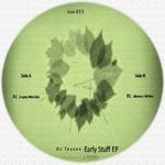 cover: Dj Tessen - Early Stuff EP