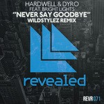 cover: Bright Lights|Hardwell & Dyro - Never Say Goodbye