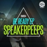 cover: Speaker Peeps - Be Ready EP