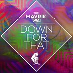 cover: Arci|The Mavrik - Down For That