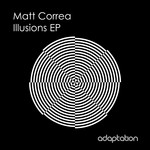 cover: Matt Correa - Illusions EP