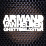 cover: Armand Van Helden - Ghettoblaster (Deluxe Version)