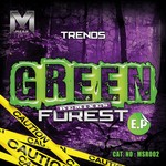 cover: Trends - Green Forest Remixes EP