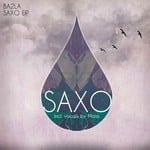 cover: Ba2la - Saxo (remixes)