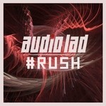 cover: Audio Lad - Rush