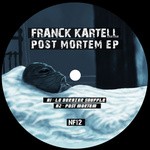 cover: Franck Kartell - Post Mortem