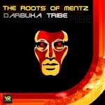 cover: Darbuka Tribe - The Roots Of Mentz