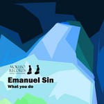 cover: Emanuel Sin - What You Do