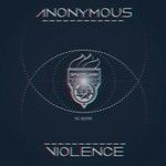 cover: Anonymous - Violence EP