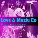 cover: Blaq Venomous - Love & Muziq EP