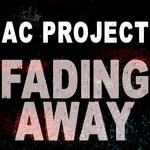 cover: Ac Project - Fading Away