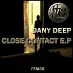 cover: Dany Deep - Close Contact EP