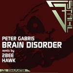 cover: Peter Gabris - Brain Disorder (remixes)