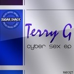 cover: Terry G - Cyber Sex EP