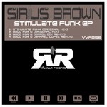 cover: Sirius Brown - Stimulate Funk EP